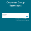 Customer Group Restrictions